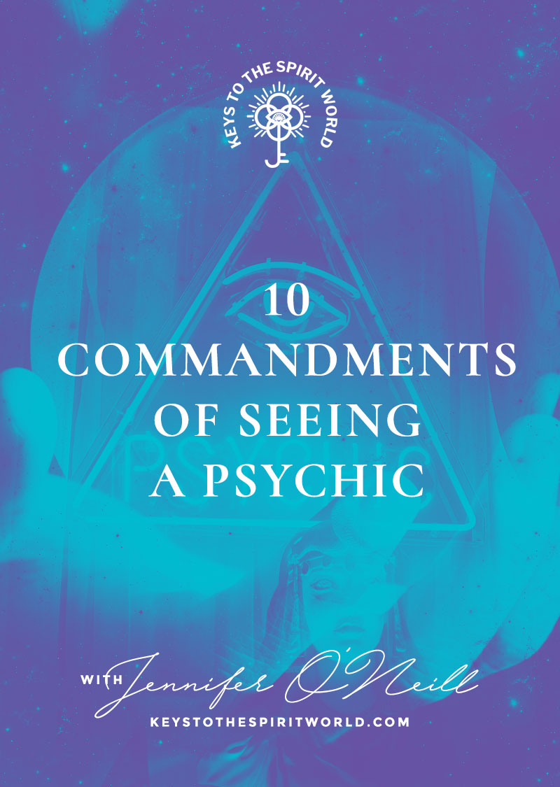 10 Commandments Of Seeing A Psychic