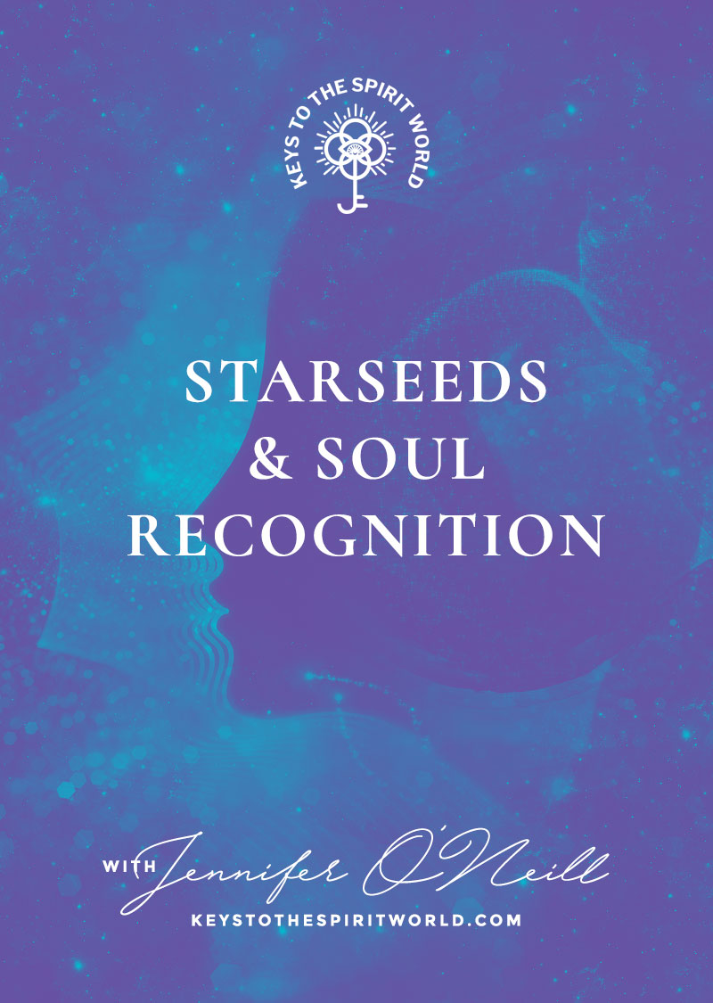 Starseeds & Soul Recognition