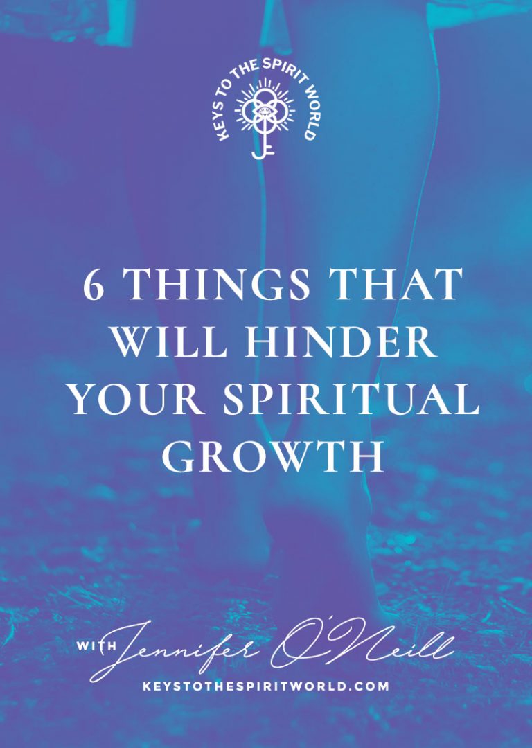 6-things-that-will-hinder-your-spiritual-growth-keys-to-the-spirit-world